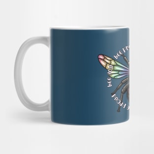 Bee You. Bee Proud Mug